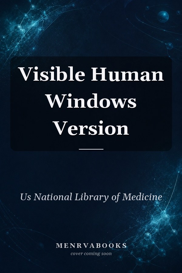 Visible Human Windows Version