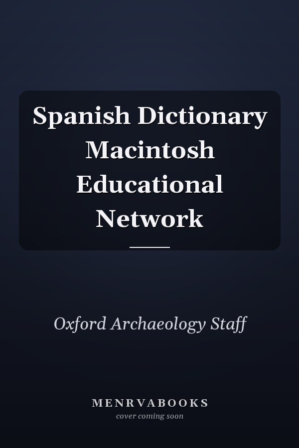 Spanish Dictionary Macintosh Educational Network