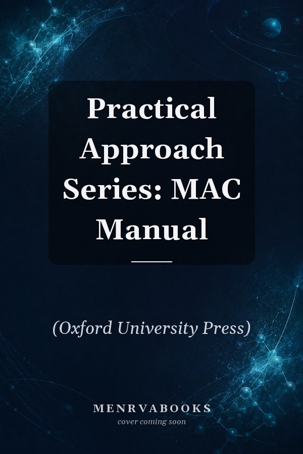 Practical Approach Series: MAC Manual
