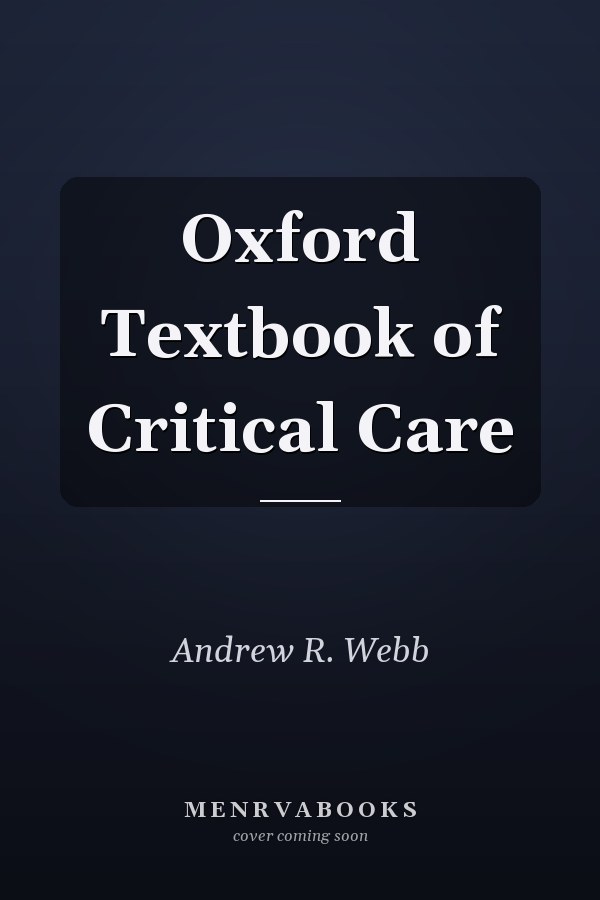 Oxford Textbook of Critical Care