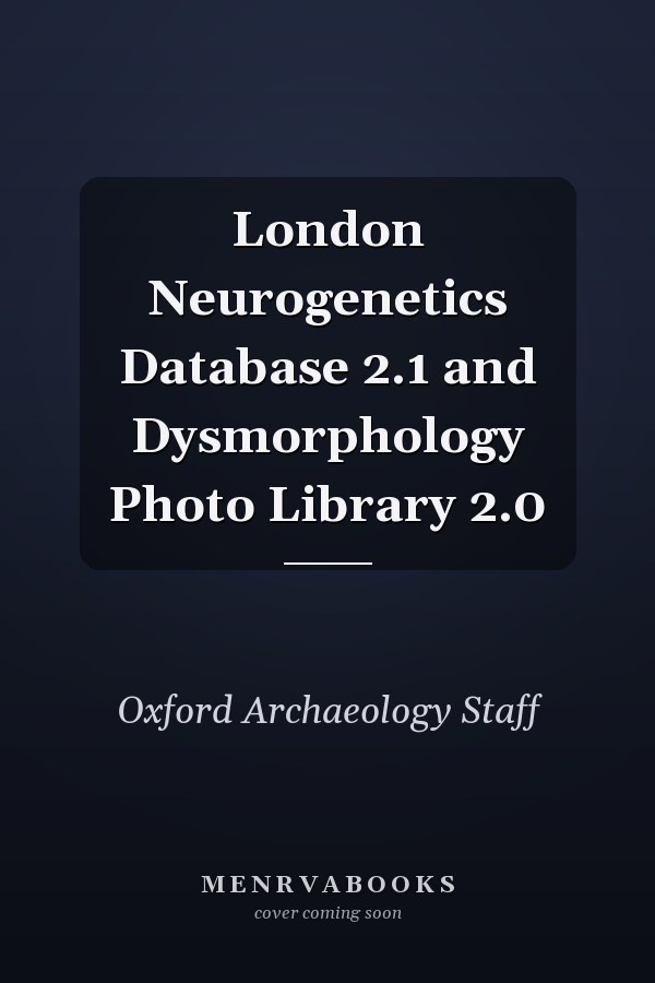 London Neurogenetics Database 2.1 and Dysmorphology Photo Library 2.0