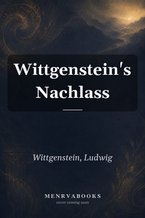 Wittgenstein's Nachlass