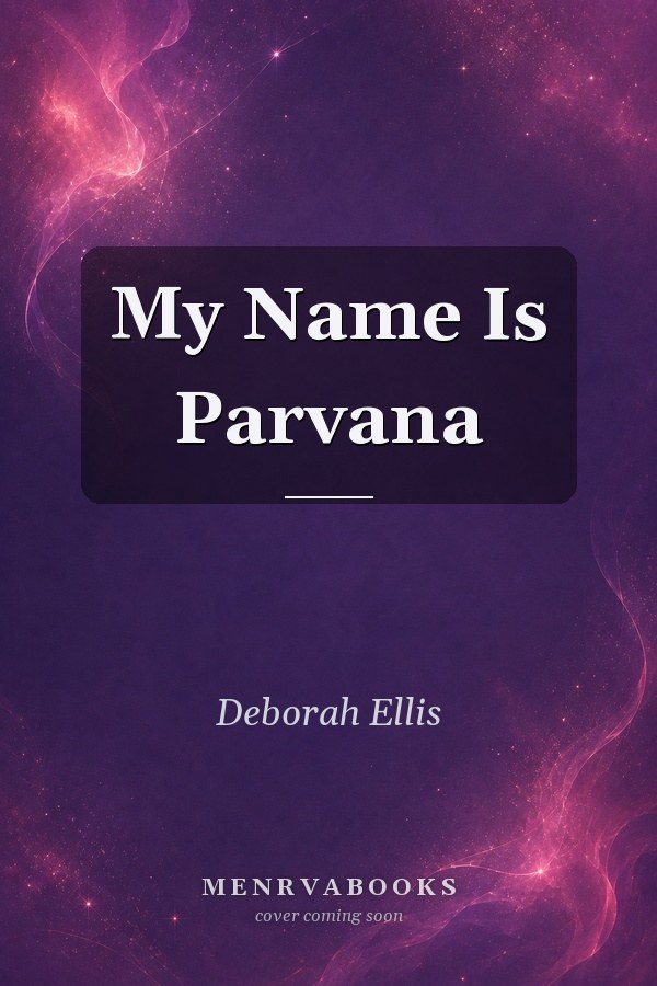 My Name Is Parvana