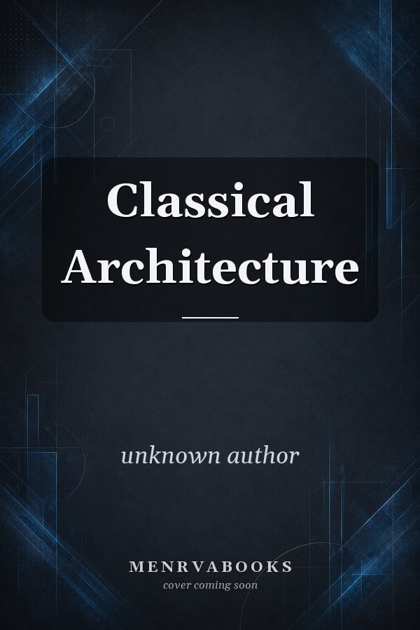 Classical Architecture