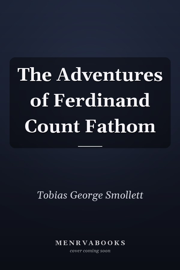 The Adventures of Ferdinand Count Fathom