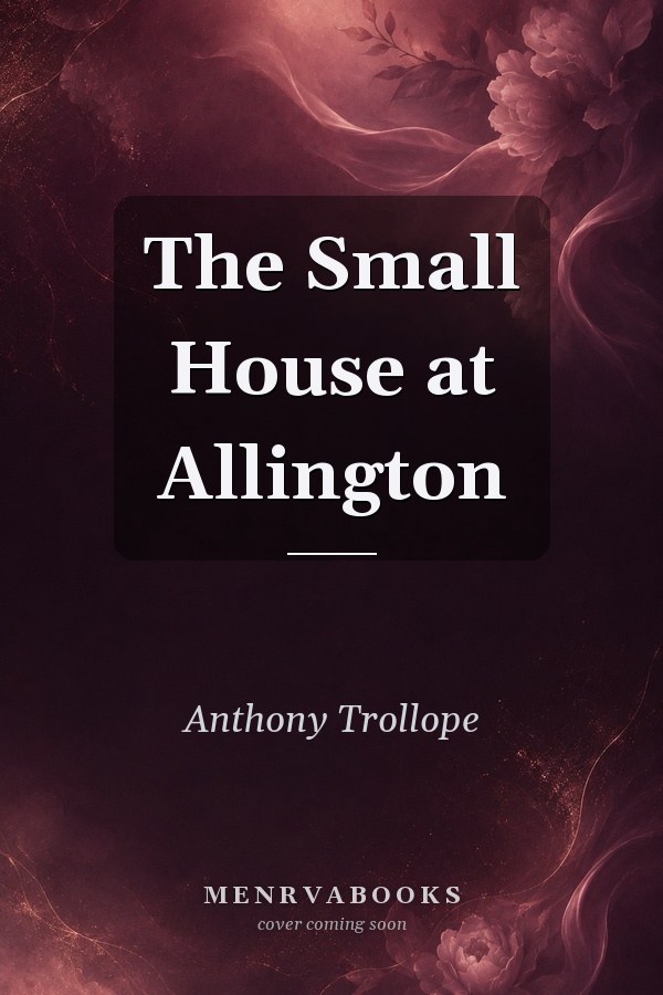The Small House at Allington