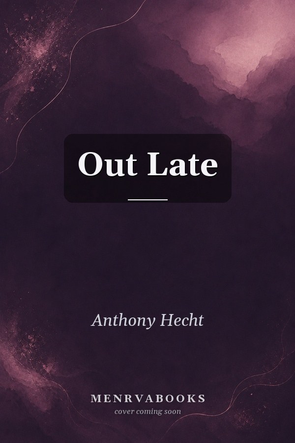 Out Late