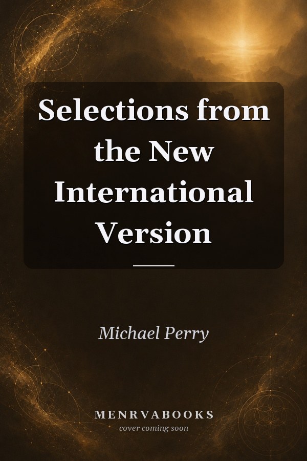 Selections from the New International Version