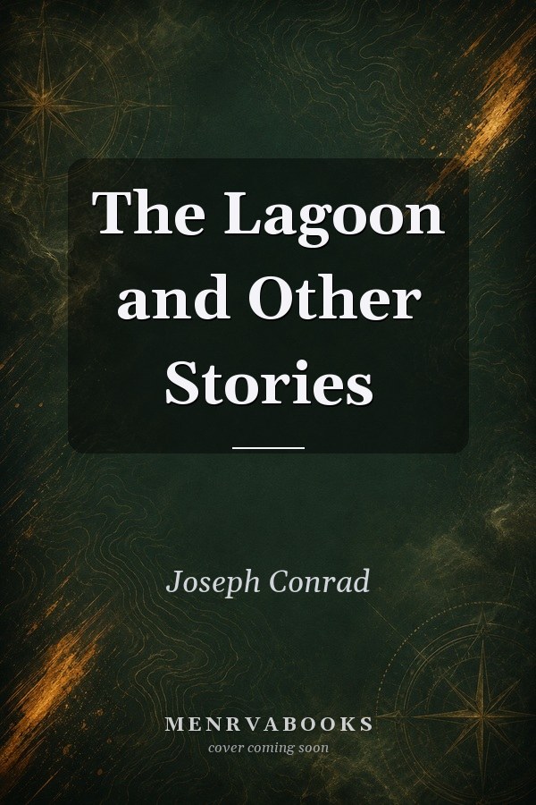 The Lagoon and Other Stories
