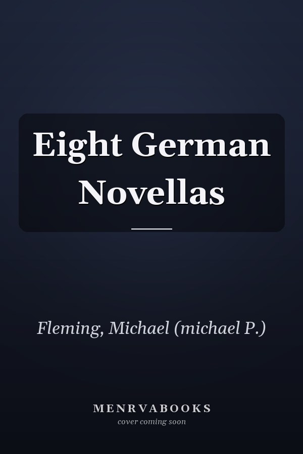 Eight German Novellas