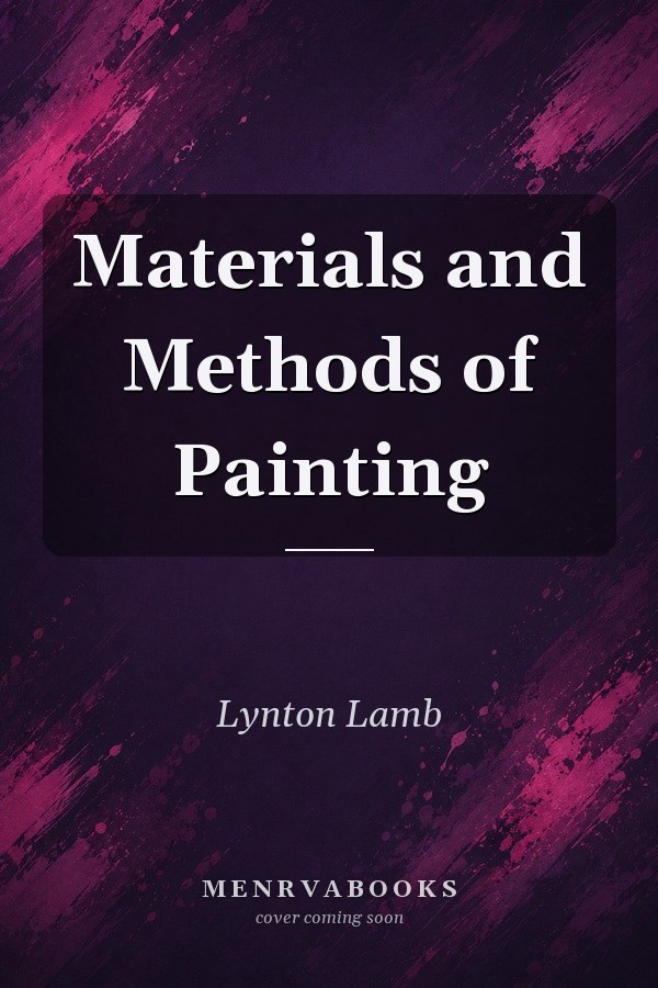 Materials and Methods of Painting