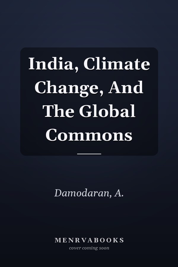 India, Climate Change, And The Global Commons