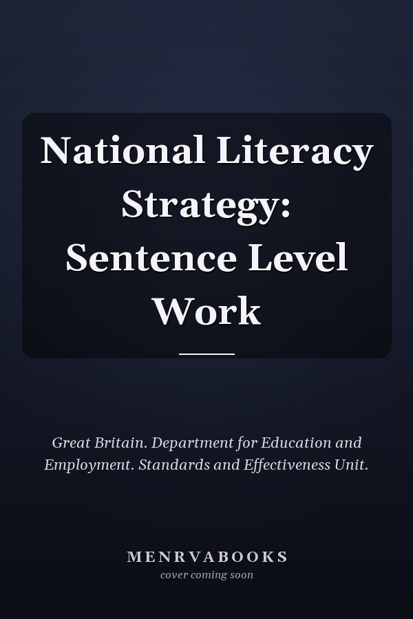 National Literacy Strategy: Sentence Level Work