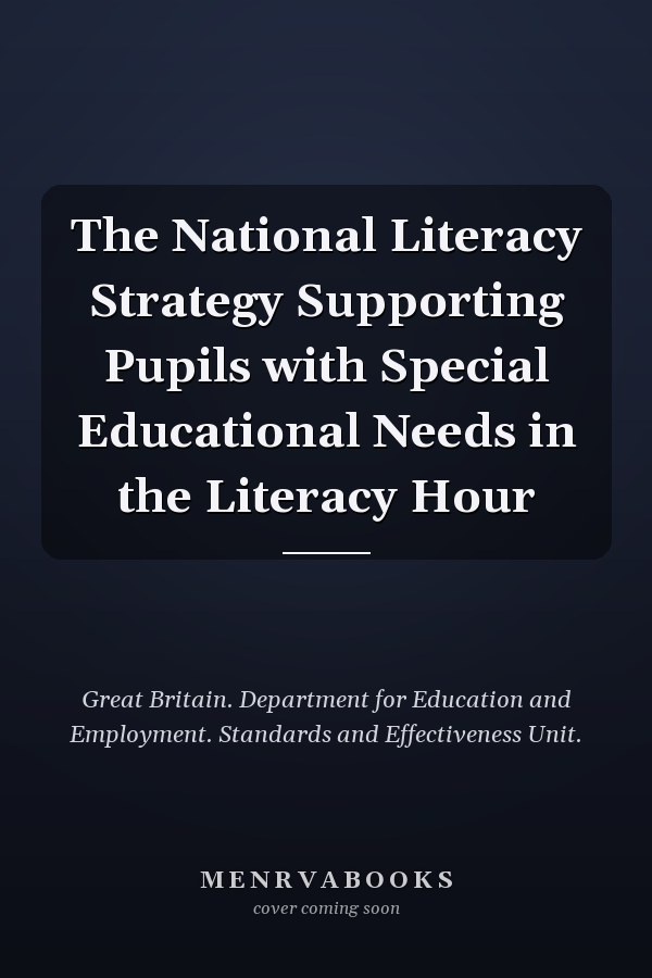 The National Literacy Strategy Supporting Pupils with Special Educational Needs in the Literacy Hour