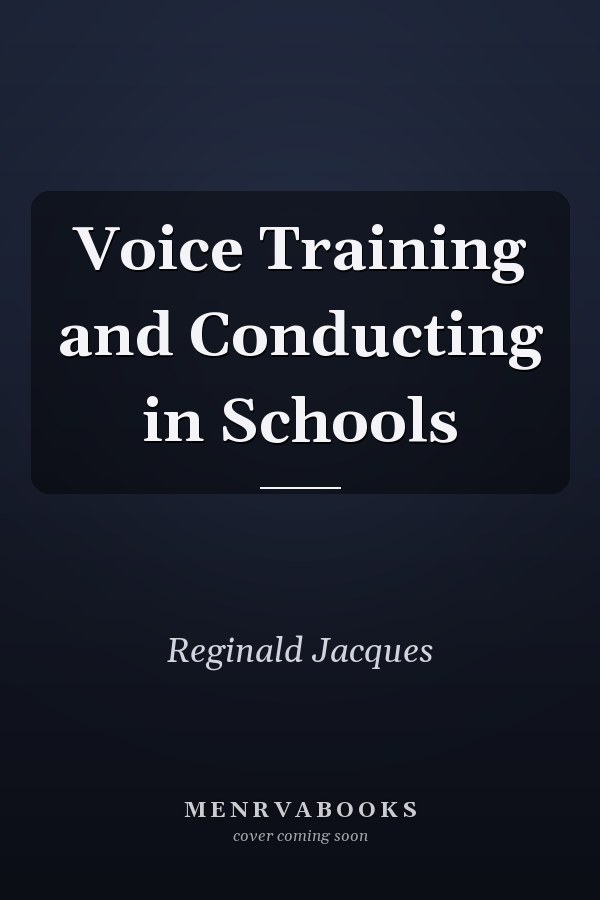 Voice Training and Conducting in Schools