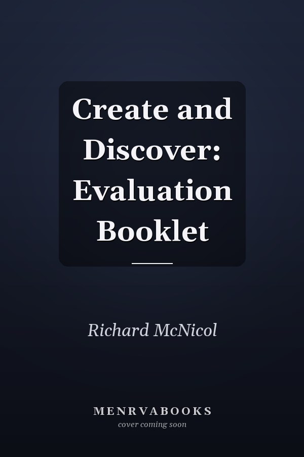 Create and Discover: Evaluation Booklet