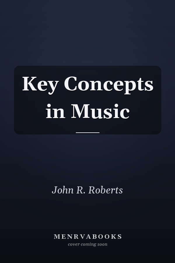 Key Concepts in Music