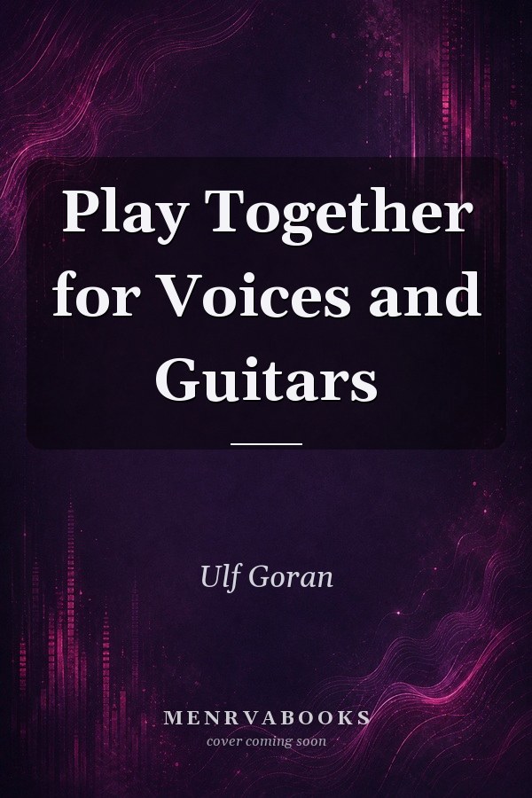 Play Together for Voices and Guitars