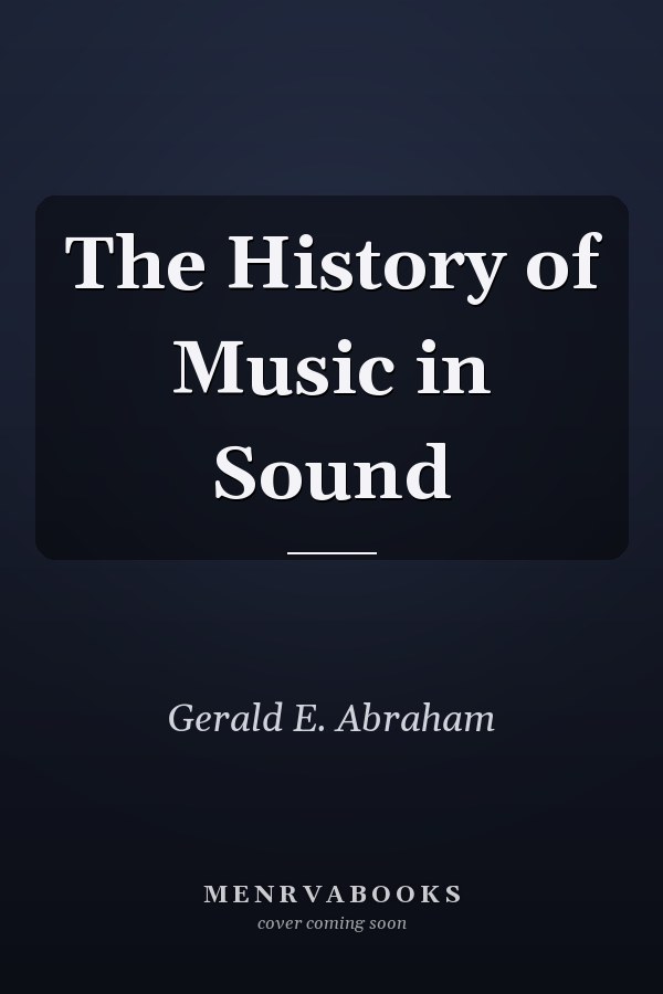 The History of Music in Sound