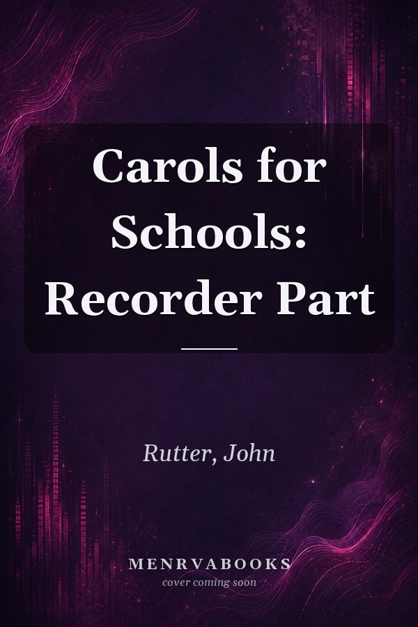 Carols for Schools: Recorder Part