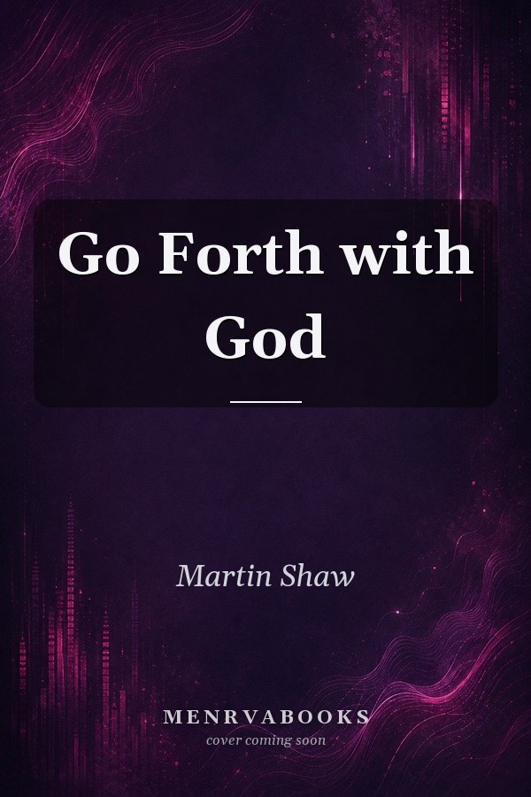 Go Forth with God