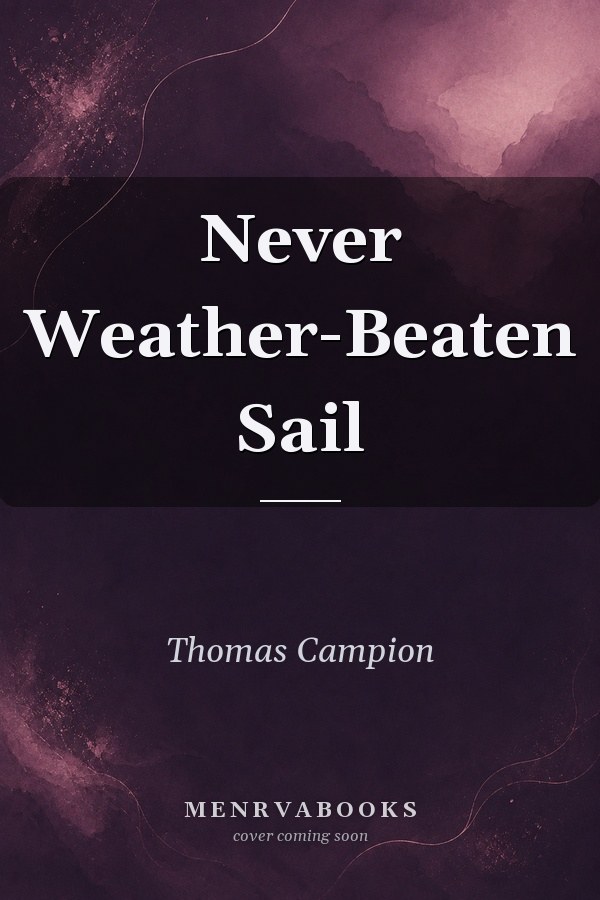 Never Weather-Beaten Sail