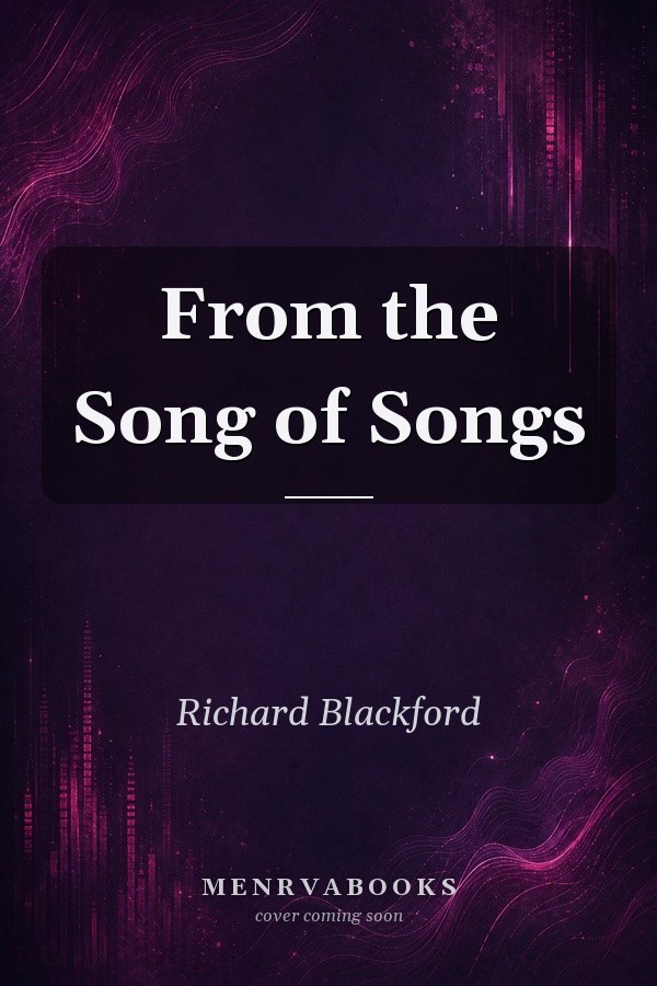 From the Song of Songs