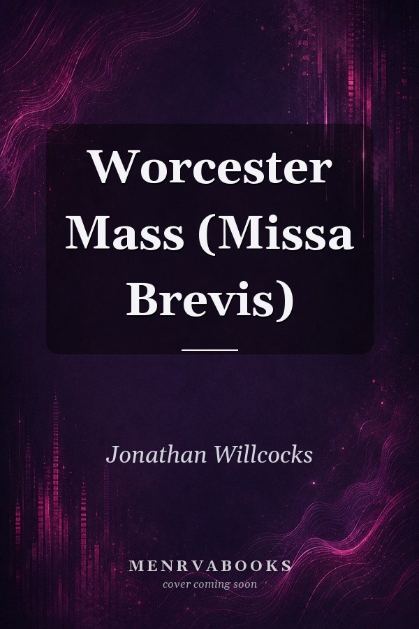 Worcester Mass (Missa Brevis)