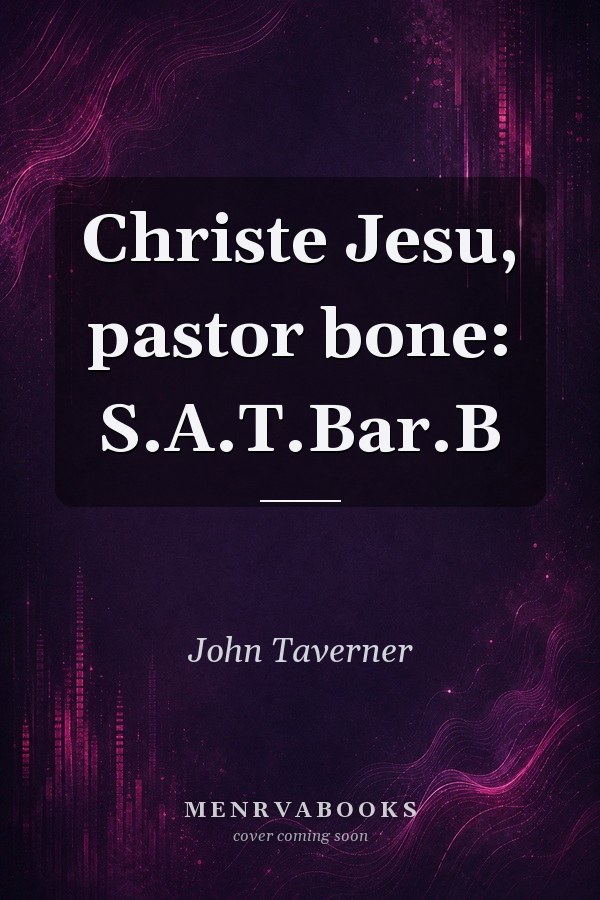 Christe Jesu, pastor bone: S.A.T.Bar.B