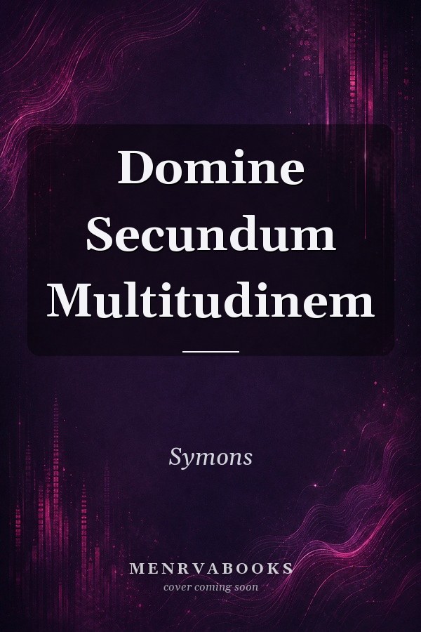 Domine Secundum Multitudinem