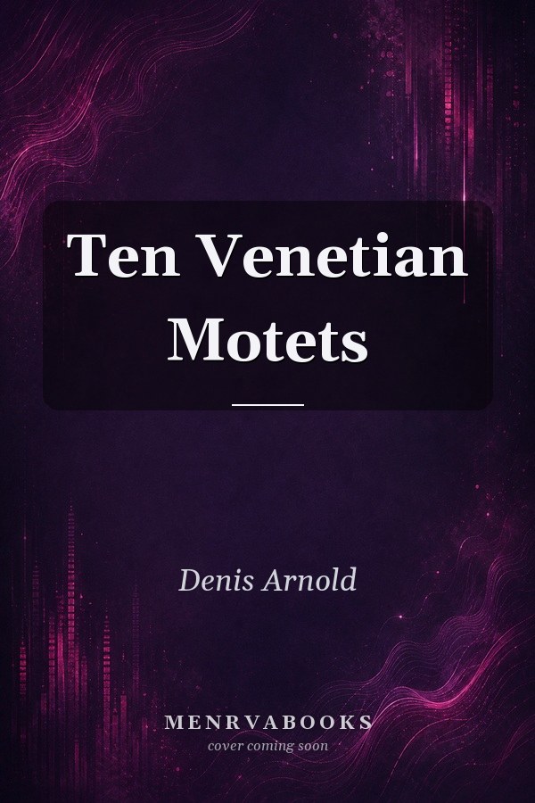 Ten Venetian Motets