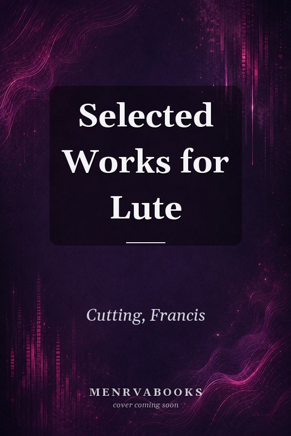 Selected Works for Lute