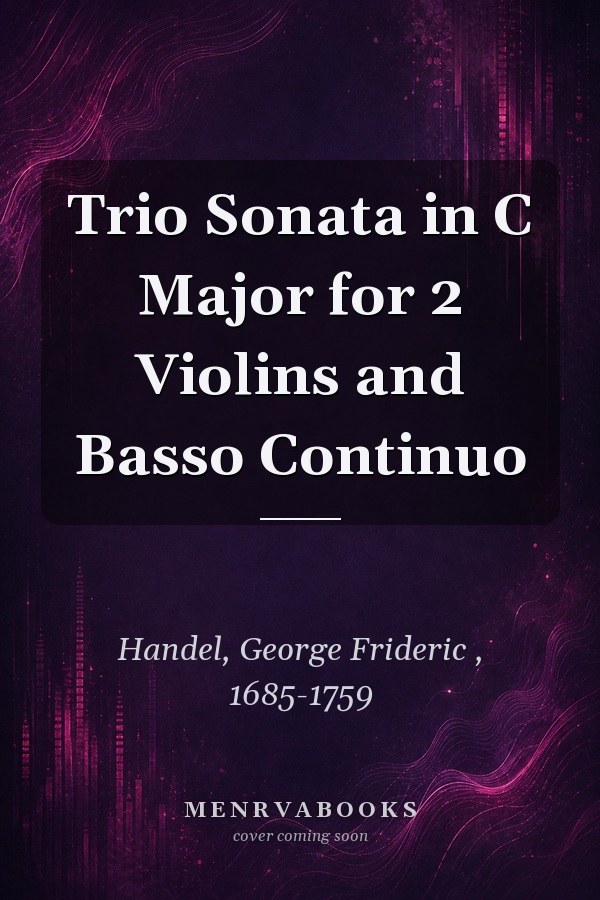 Trio Sonata in C Major for 2 Violins and Basso Continuo