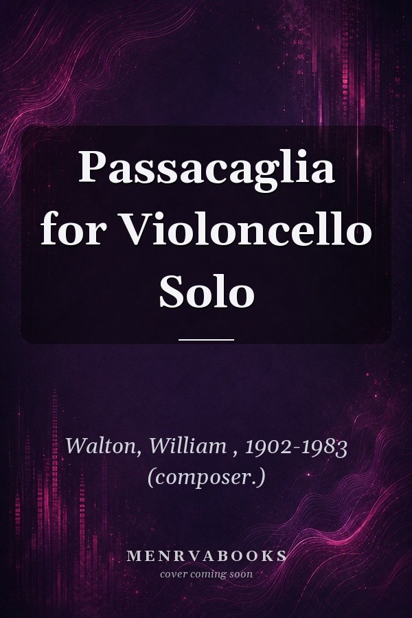 Passacaglia for Violoncello Solo
