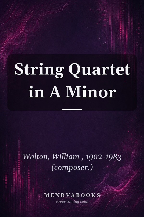 String Quartet in A Minor