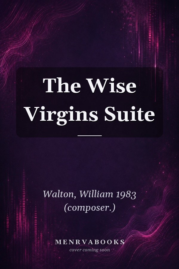 The Wise Virgins Suite