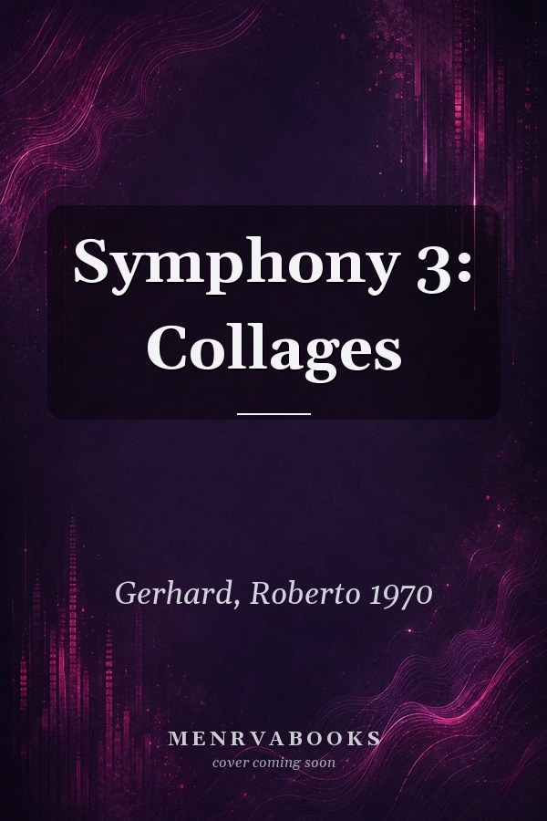 Symphony 3: Collages