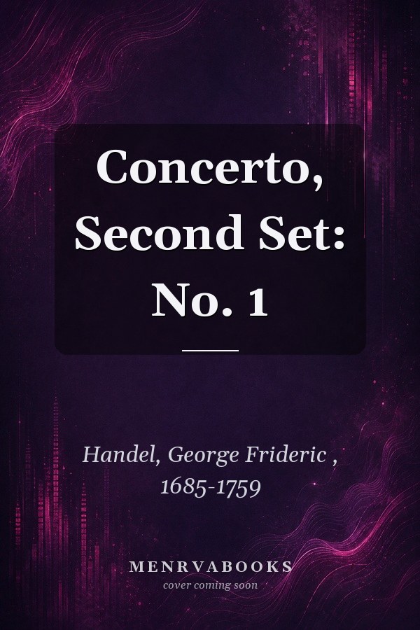 Concerto, Second Set: No. 1