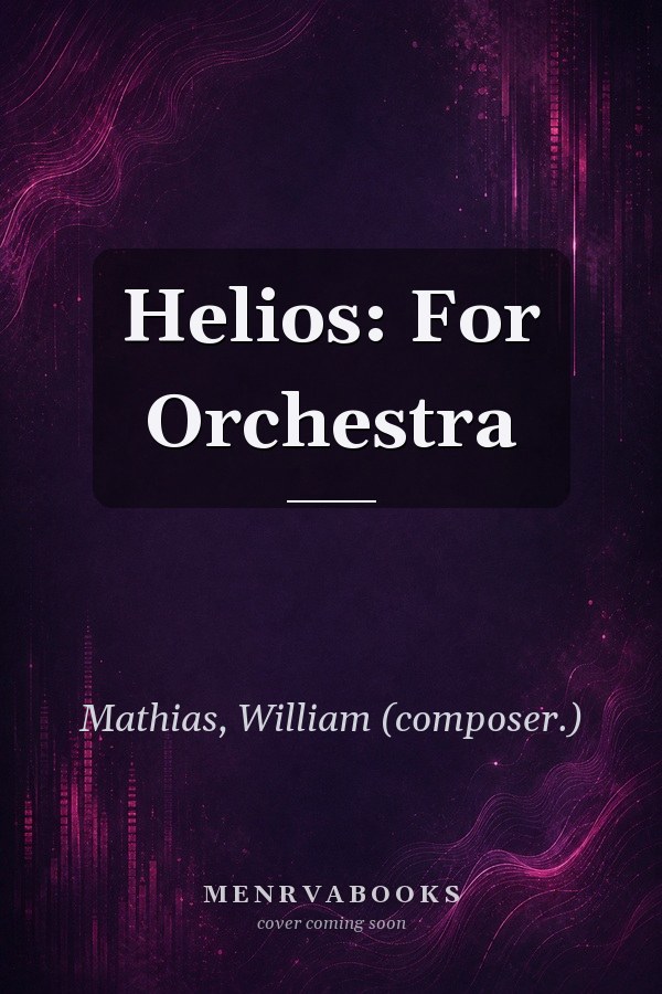 Helios: For Orchestra