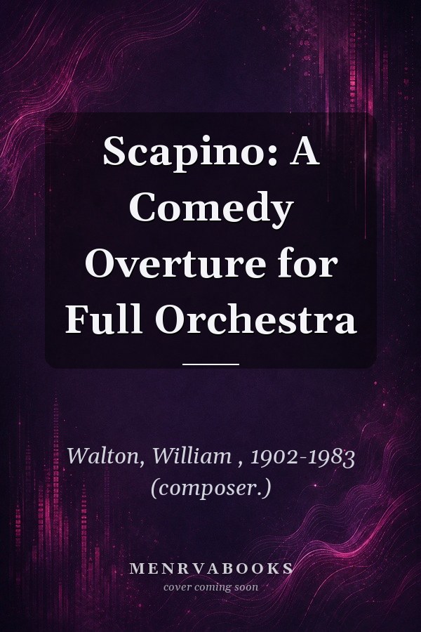 Scapino: A Comedy Overture for Full Orchestra