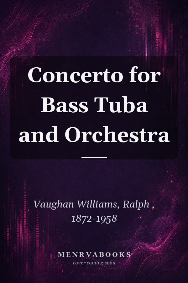 Concerto for Bass Tuba and Orchestra