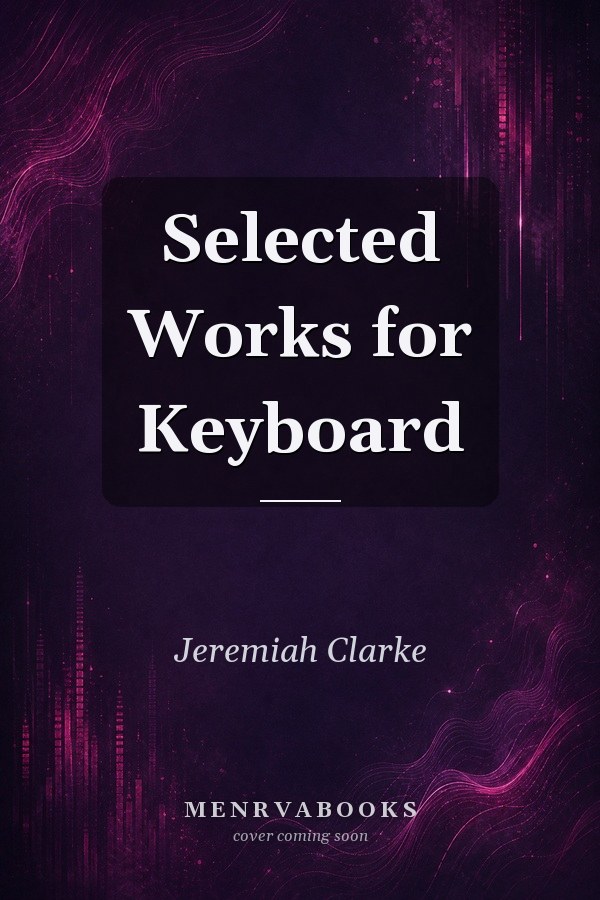 Selected Works for Keyboard