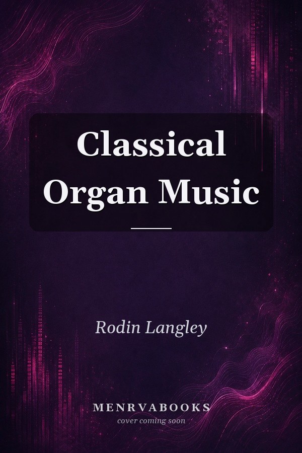 Classical Organ Music