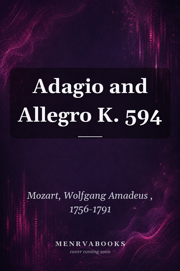 Adagio and Allegro K. 594