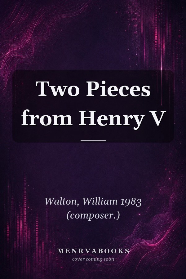 Two Pieces from Henry V