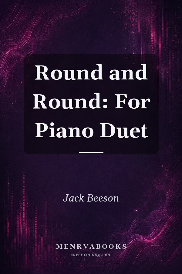 Round and Round: For Piano Duet