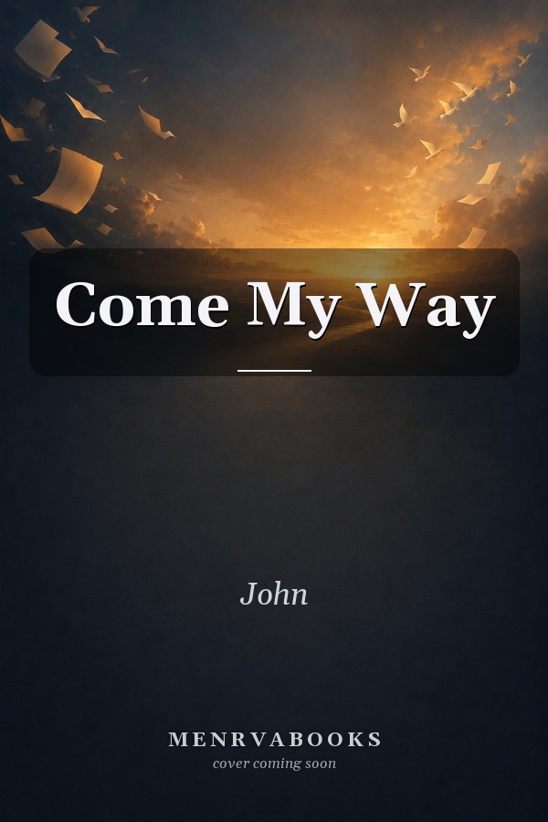 Come My Way