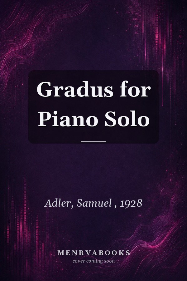 Gradus for Piano Solo