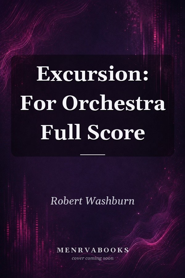Excursion: For Orchestra Full Score