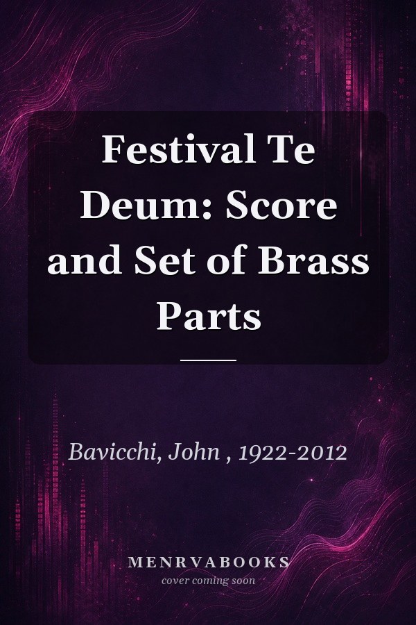 Festival Te Deum: Score and Set of Brass Parts